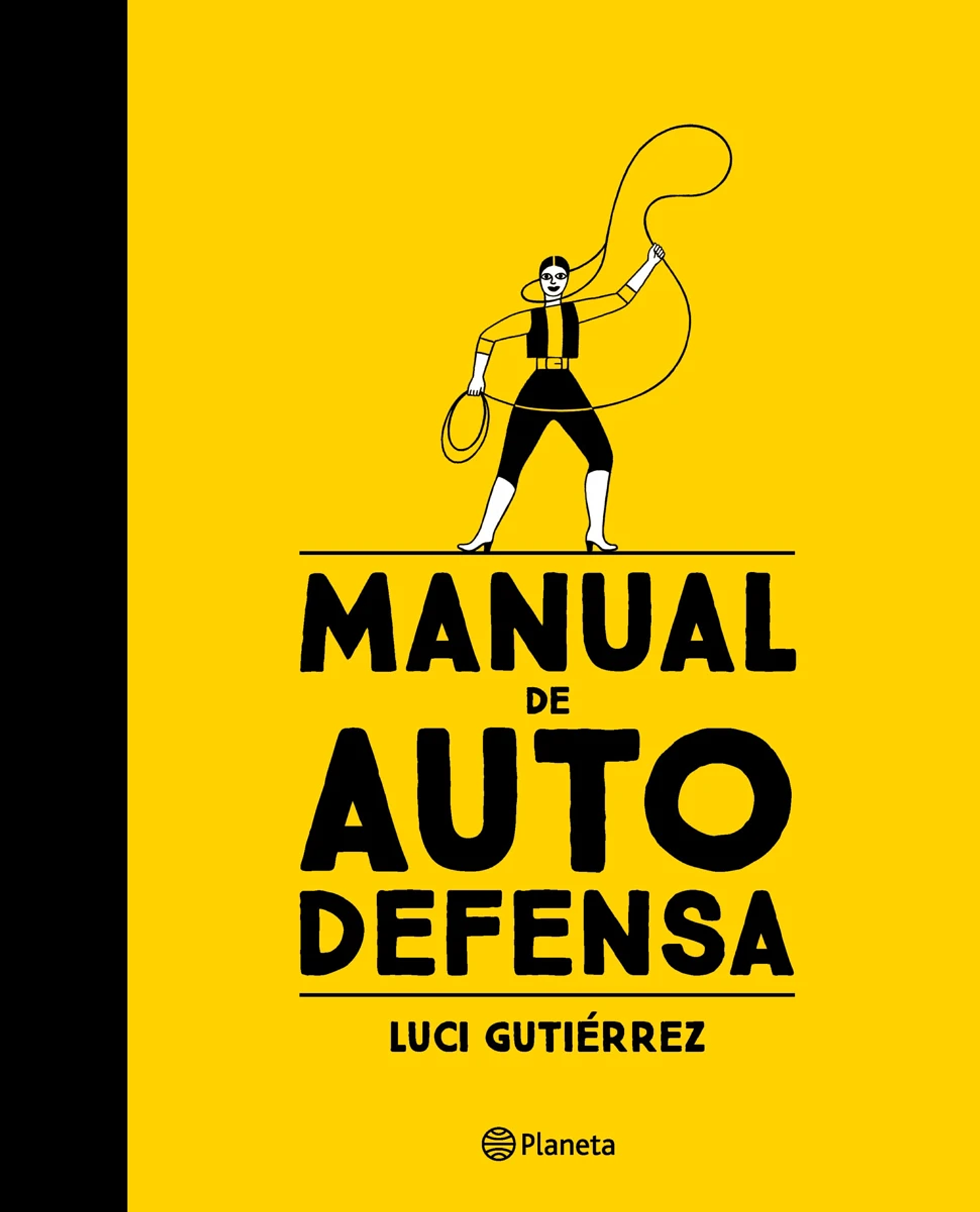 Manual de autodefensa - Luci Gutiérrez - Planeta 1