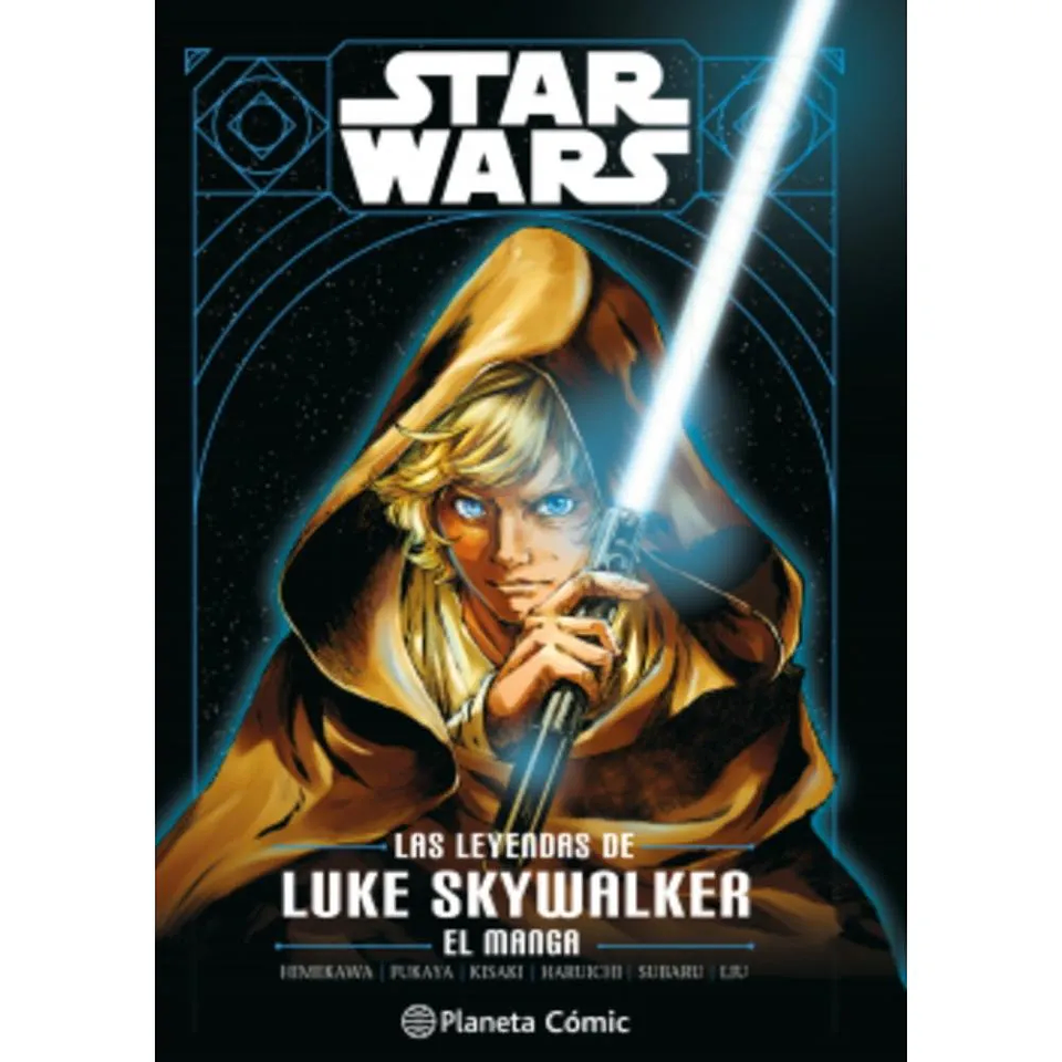 Las Leyendas De Luke Skywalker - Ken Liu - Planeta Cómic 1