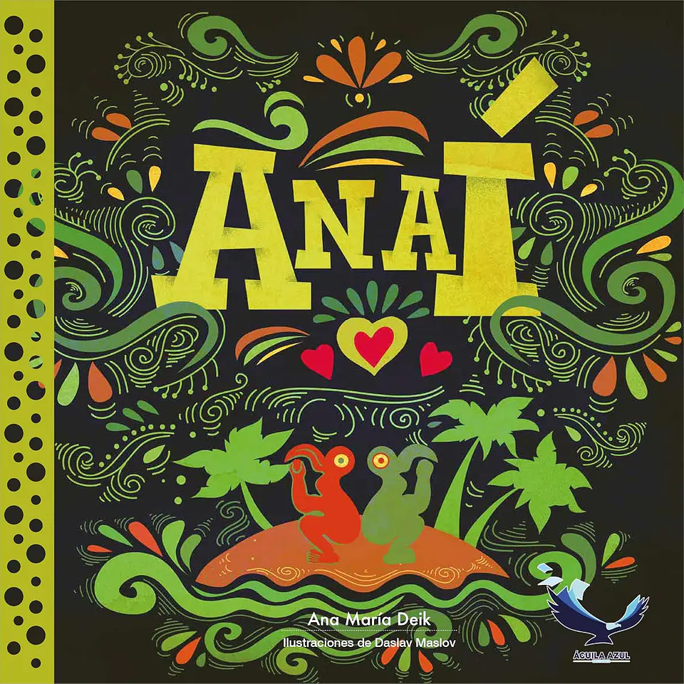 Anaí - Ana María Deik - Aguila Azul 1