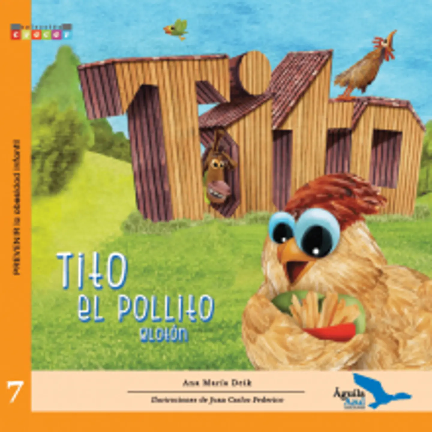 Tito el pollito glotón - Ana María Deik - Aguila Azul 1