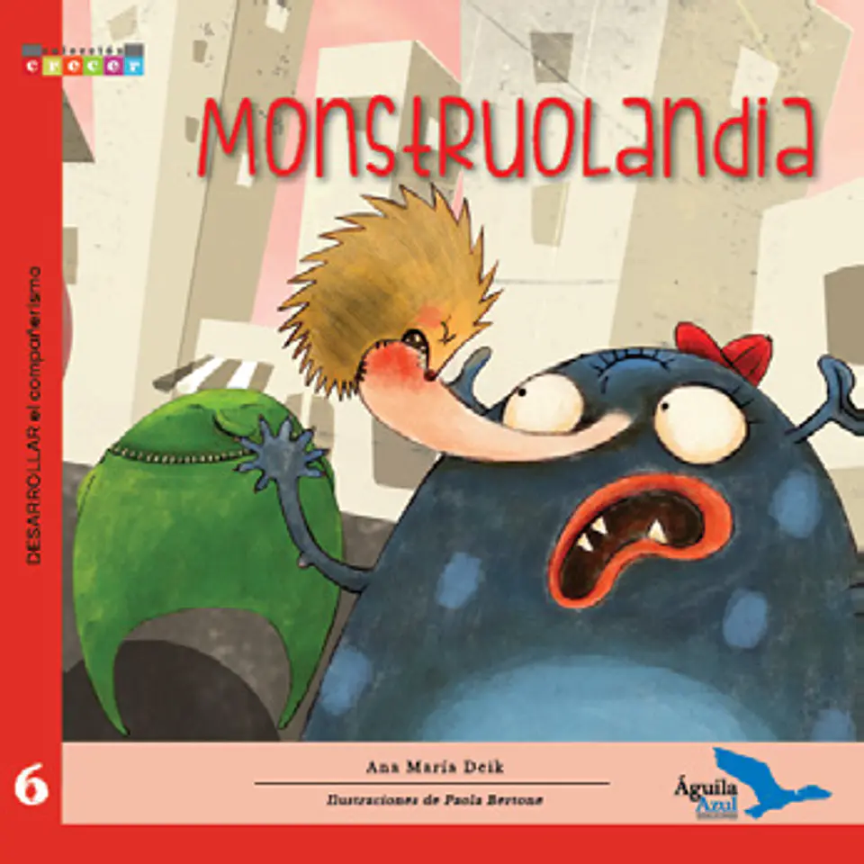 Monstruolandia - Ana María Deik - Aguila Azul 1
