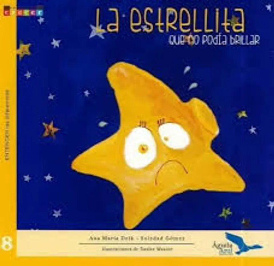 La estrellita que no podía brillar - Ana María Deik - Aguila Azul 1