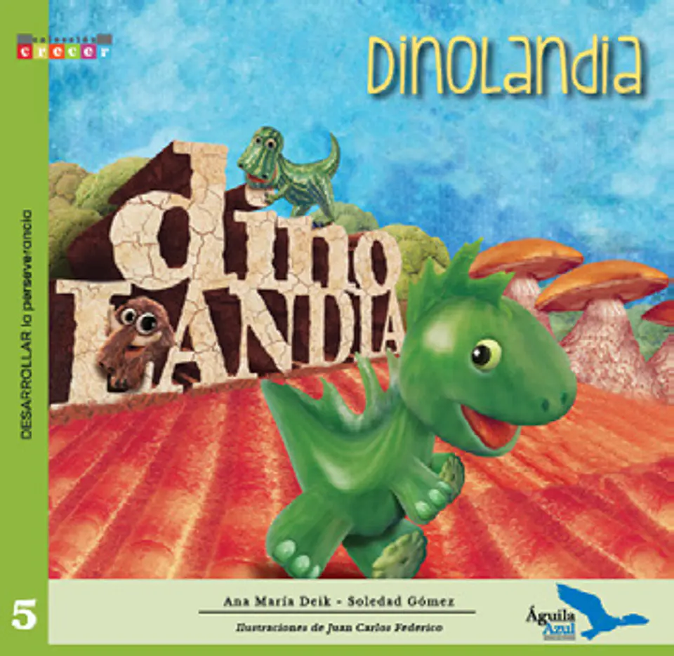 Dinolandia - Ana María Deik - Aguila Azul 1
