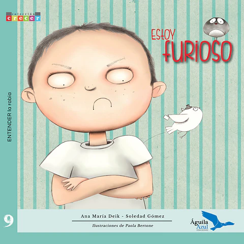 Estoy furioso - Ana María Deik - Aguila Azul