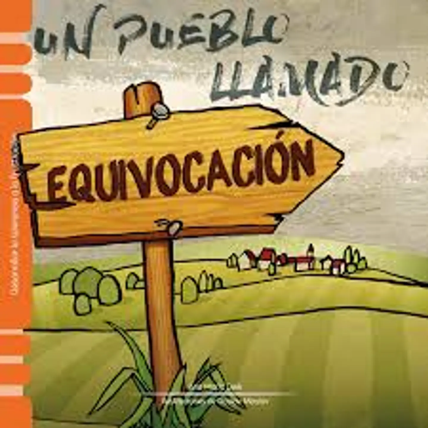 Un pueblo llamado equivocación - Ana María Deik - Aguila Azul 1