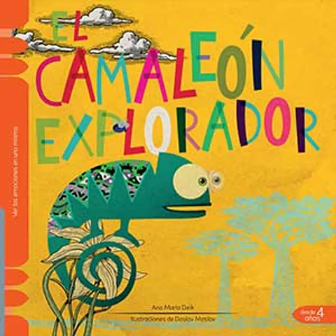 El camaleón explorador - Ana María Deik - Aguila Azul
