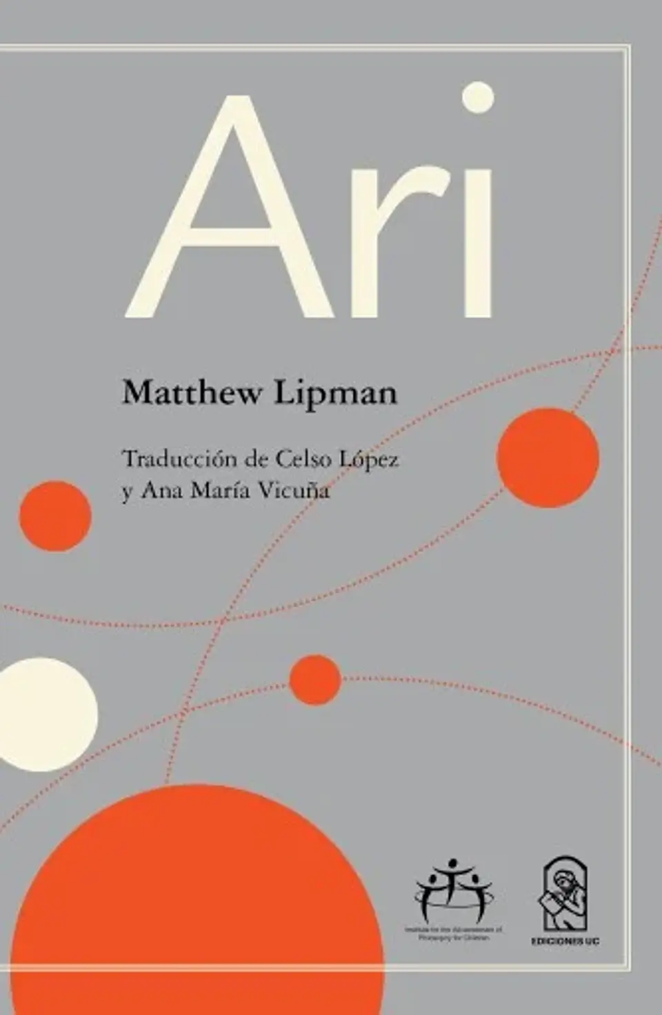 Ari - Matthew Lipman - EDICIONES UC 1