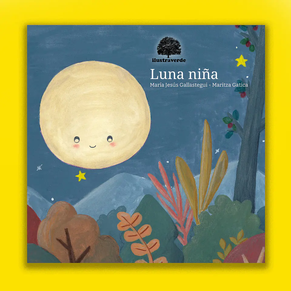 Luna niña - María Jesús Gallastegui y Maritza Gatica - ILUSTRAVERDE 1