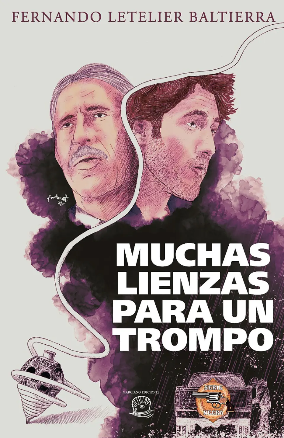 Muchas lienzas para un trompo - Letelier Baltierra, Fernando - Marciano Ediciones 1