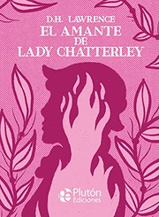 El Amante De Lady Chaterley - D. h. Lawrence