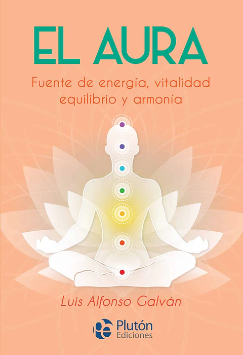 El aura - Luis Alfonso Galván - Plutón ediciones