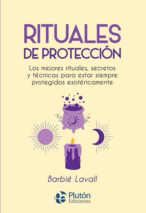Rituales de Protección - Barbié Lavall - Plutón ediciones