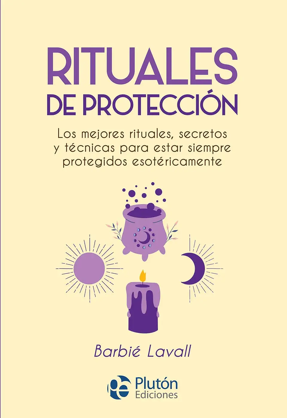 Rituales de Protección - Barbié Lavall - Plutón ediciones 1
