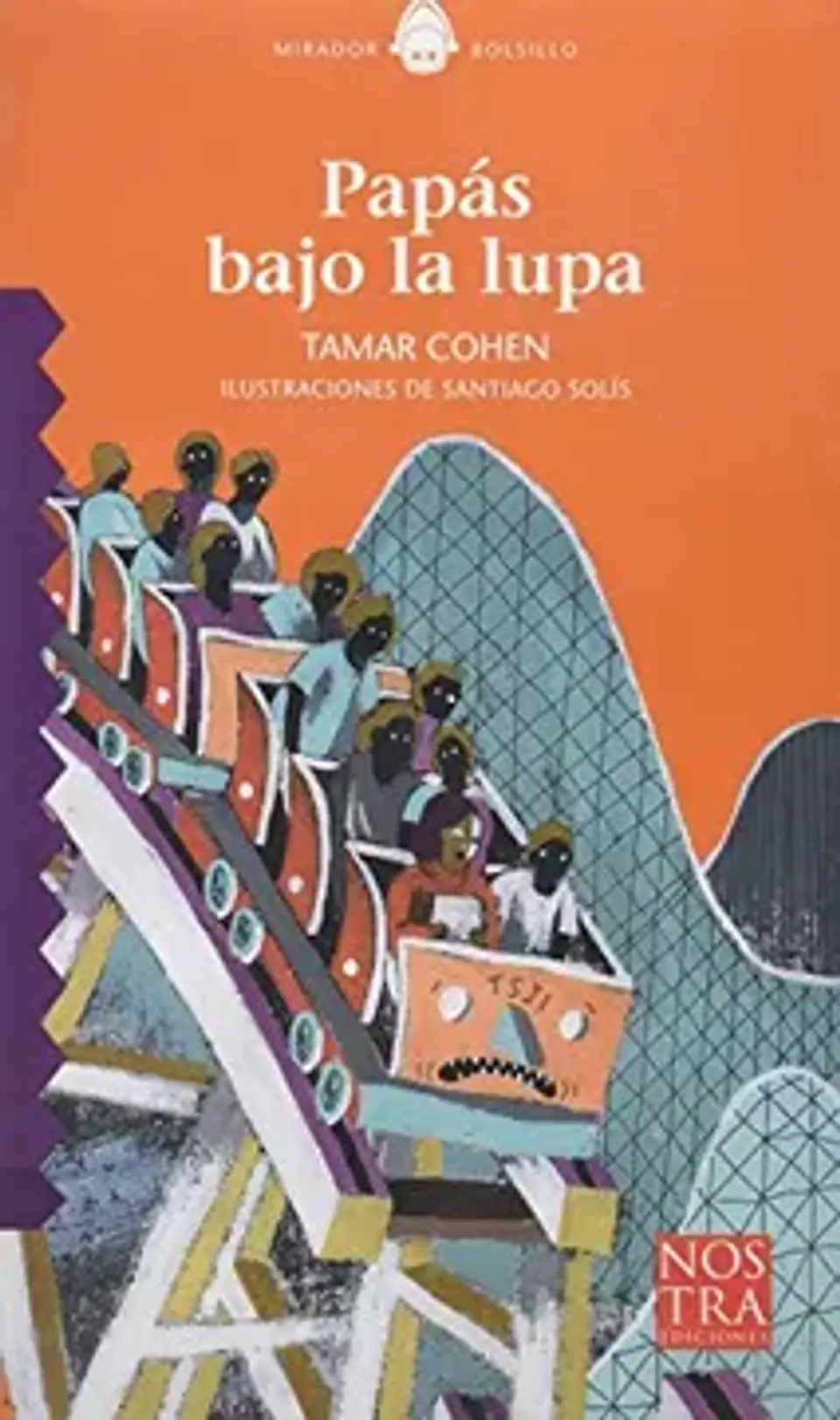 PAPÁS BAJO LA LUPA - Tamar Cohen - NOSTRA EDICIONES 1