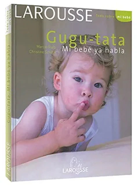 Gugu-tata - Marcel Rufo, Christine Schilte - LAROUSSE