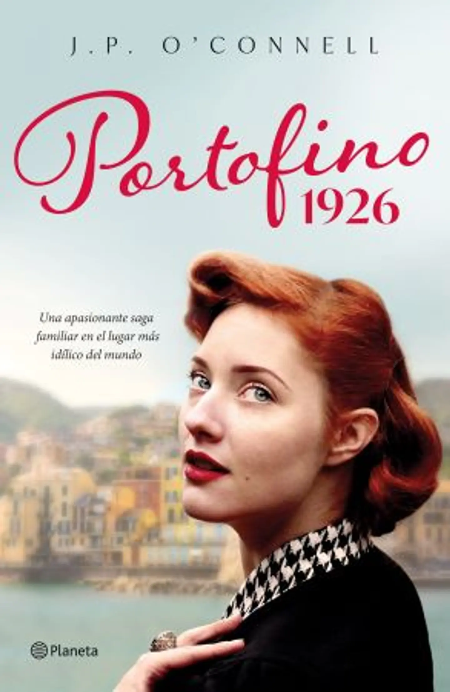 Portofino 1926 - Jp o'connell - Planeta 1