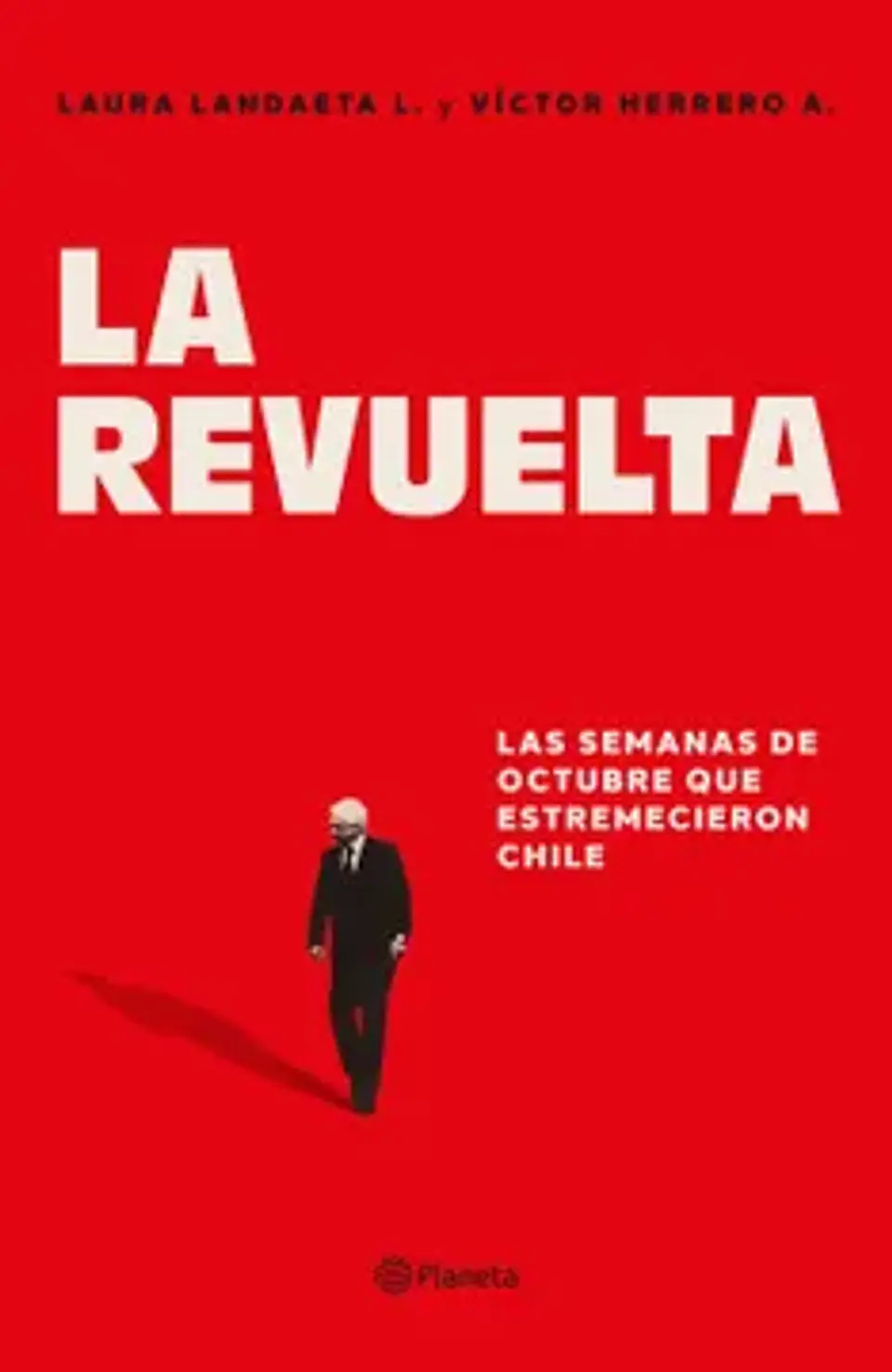La revuelta - Laura Landaeta - Planeta 1