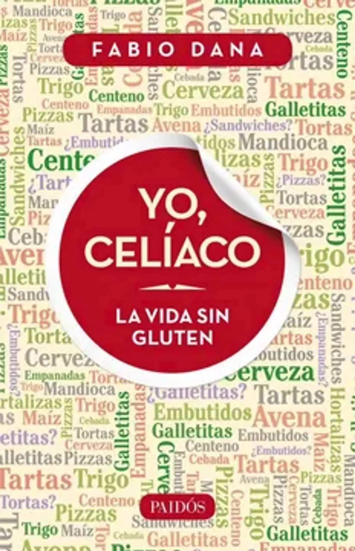 YO CELIACO La Vida sin Gluten - Fabio Dana - PAIDOS 1