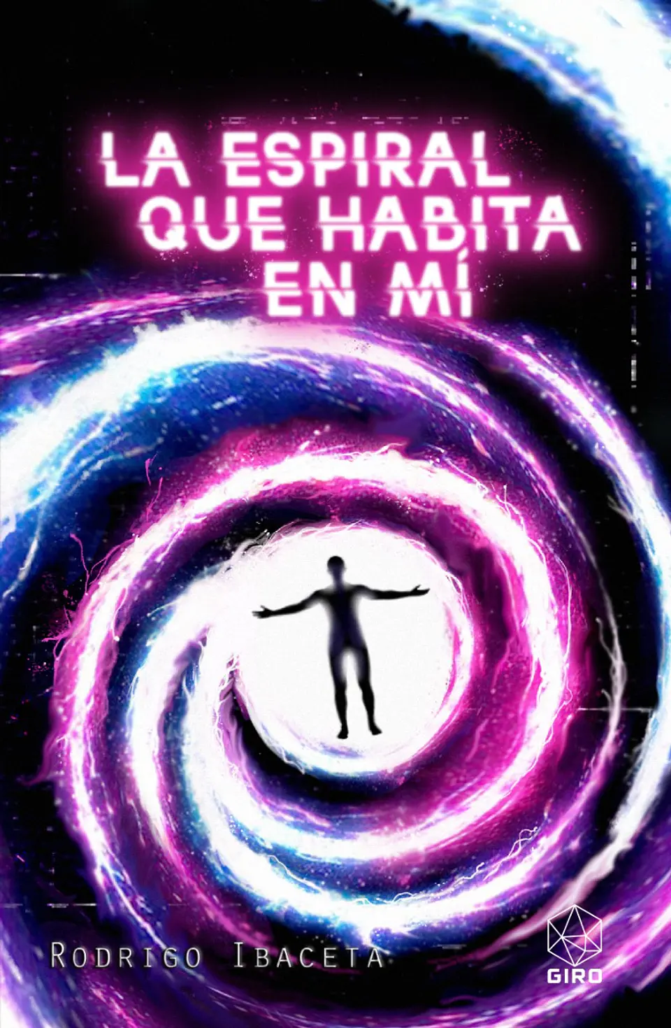 La espiral que crece en mí - Rodrigo Ibaceta - GIRO 1