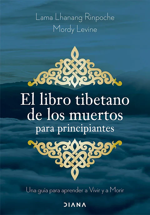 El libro tibetano de los muertos - Lama Lhanang - DIANA