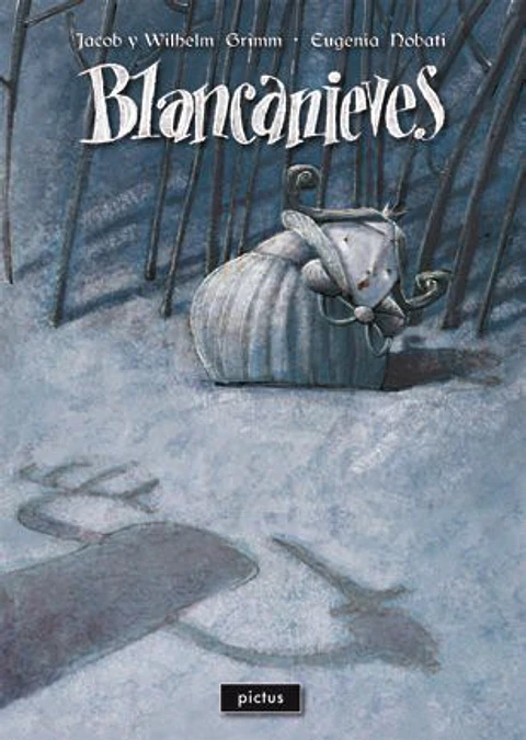 Blancanieves - Grimm/Nobati - PICTUS
