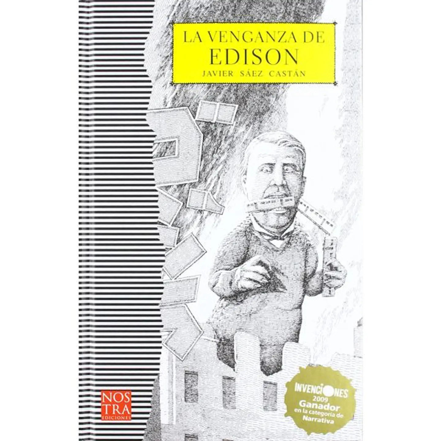 La venganza de Edison - Javier Sáez Castán - Nostra 1