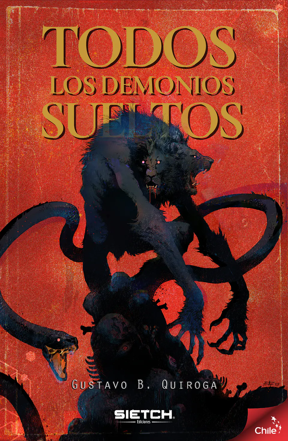 PREVENTA - Todos los demonios sueltos - Gustavo B. Quiroga - Sietch ediciones 1