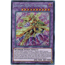 Destiny HERO - Dusktopia carta suelta BLLR-EN025 Secret Rare