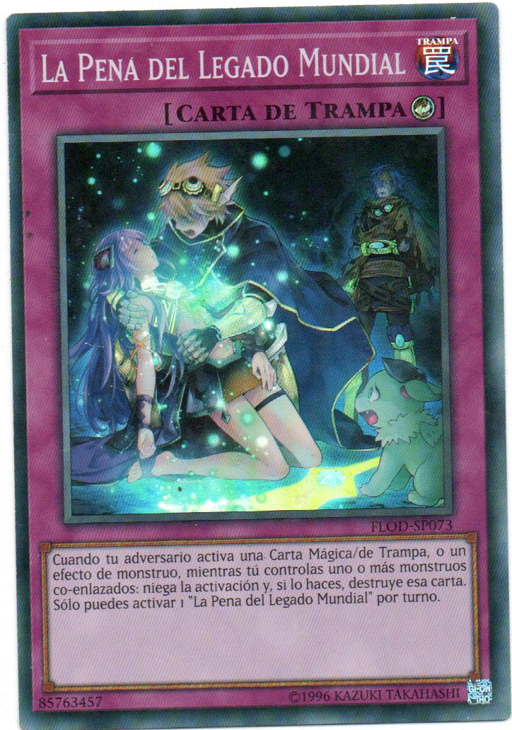 La Pena Del Legado Mundial carta suelta FLOD-SP073 Super Rare