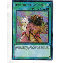 Don't Slip, the Dogs of War carta yugi BLMR-EN010 Ultra Rare