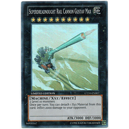 Superdreadnought Rail Cannon Gustav Max carta yugi CT10-EN007 Super Rare