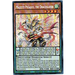 Majesty Pegasus, the Dracoslayer Carta yugi MP23-EN173 Prismatic Secret Rare