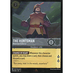 The Huntsman - Reluctant Enforcer Foil