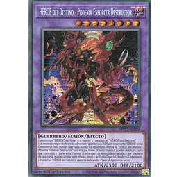 Heroe del Destino - Phoenix Enforcer Destructor carta yugi MP22-SP209 Secret rare