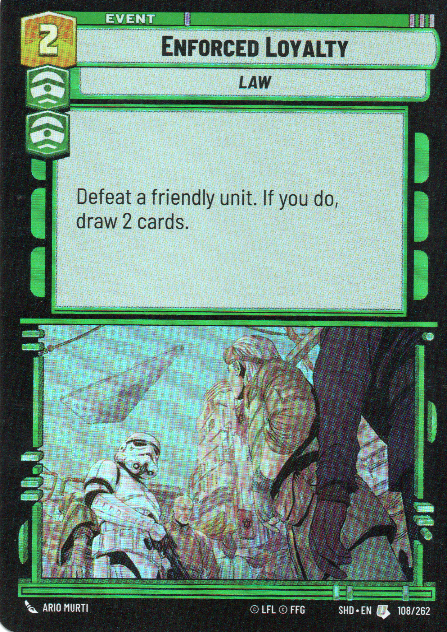 Enforced Loyalty carta SWU SHD 108/262 Uncommon Foil