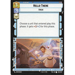 X3  Hello There carta swu TWI52/257 Uncommon