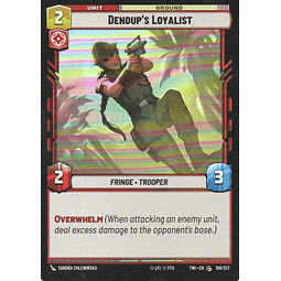 Dendup's Loyalist carta swu TWI159/257 Common