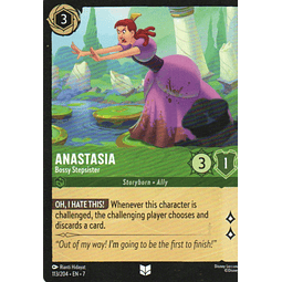 Anastasia - Bossy Stepsister 113/204 Uncommon