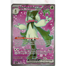 Meowscarada ex 231 Ultra Rare Ingles
