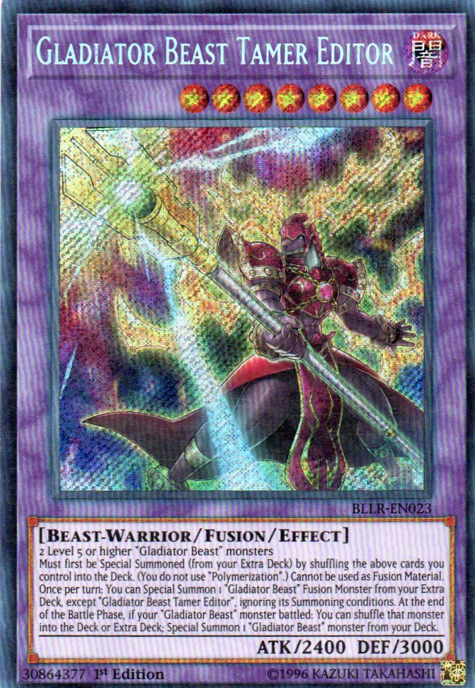 Gladiator Beast Tamer Editor BLLR-EN023 Secret Rare