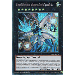 Numero 38: Heraldo de la Esperanza Dragon Galaxia Titanica RA02-SP036 Super Rare