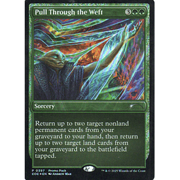 Pull Through the Weft Ingles Promo Foil