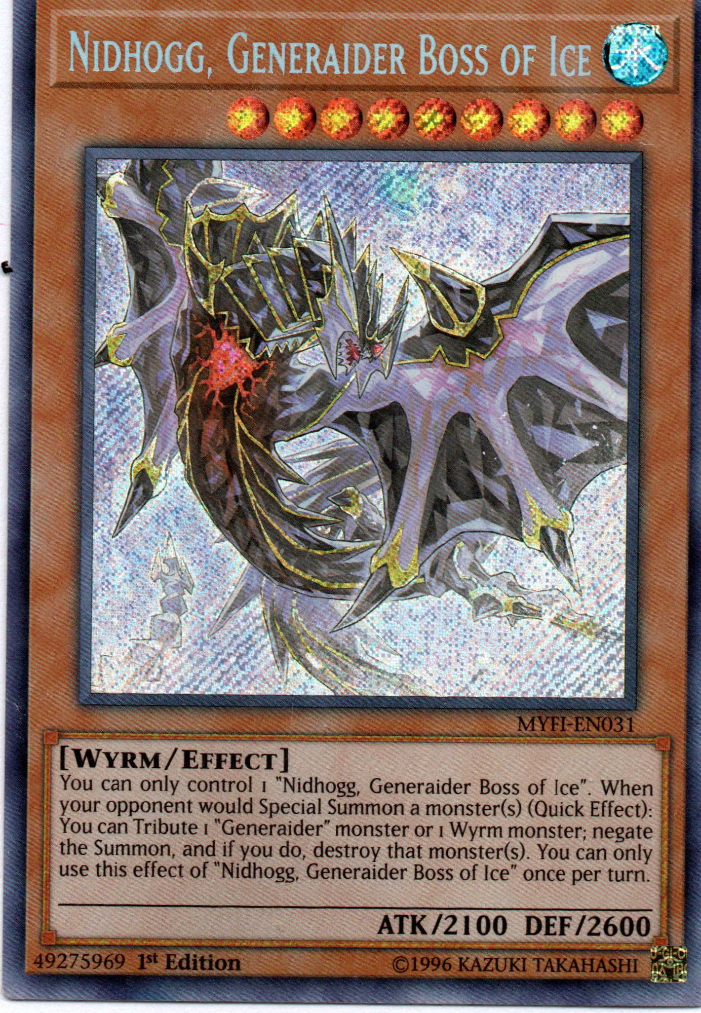 Nidhogg, Generaider Boss of Ice MYFI-EN031 Secret rare