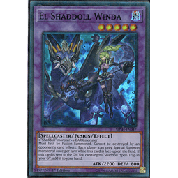 El Shaddoll Winda SDSH-EN047 super rare
