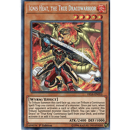 Ignis Heat, the True Dracowarrior FIGA-EN53 Secret rare