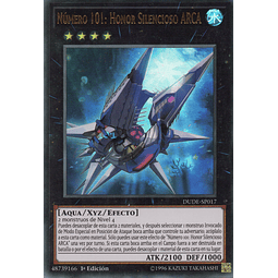 Numero 101: Honor Silencioso ARCA DUDE-SP017 Ultra rare