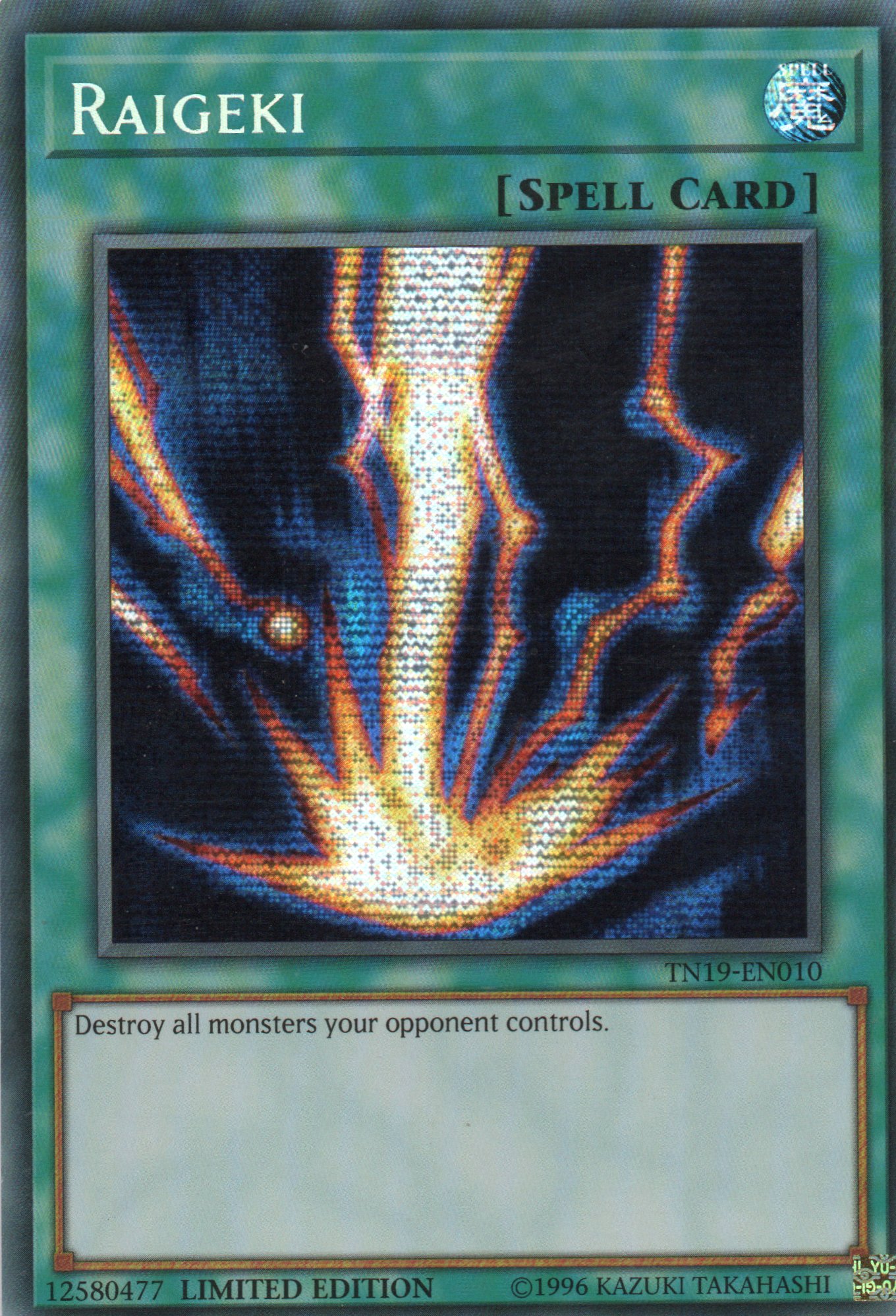 Raigeki TN19-EN010 Secret rare