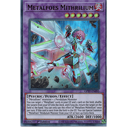 Metalfoes Mithrilium GFTP-EN095 Ultra rare