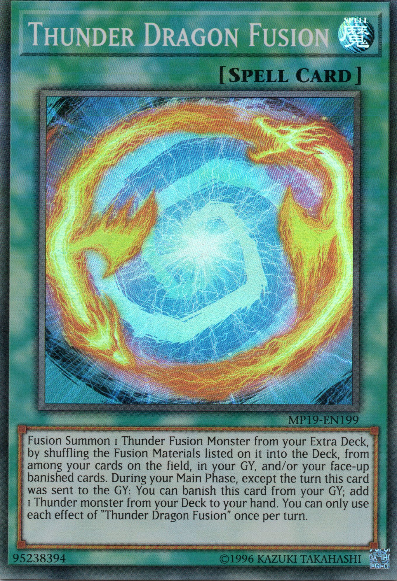 Thunder Dragon Fusion MP19-EN199 Super rare