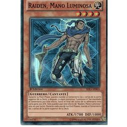 Raiden, Mano Luminosa SDLI-SP003 Super rare